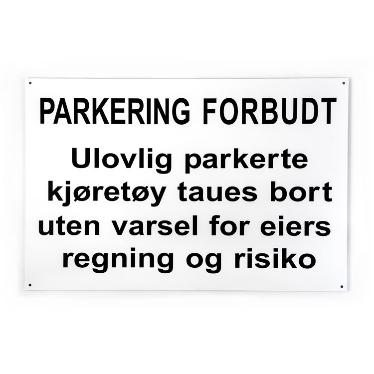 Parkering forbudt med undertekst -for vegg