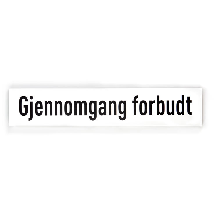 Gjennomgang forbudt -for stolpe