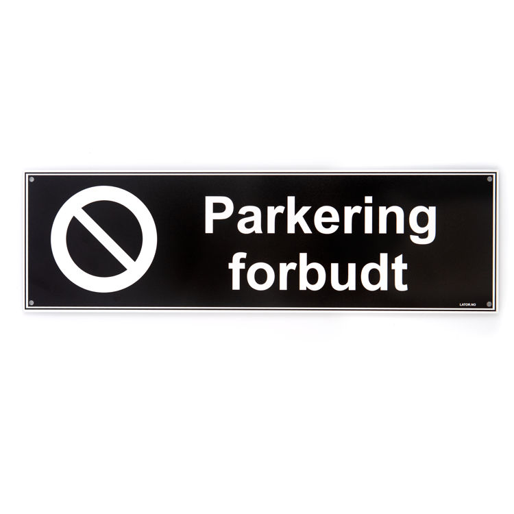 Privatrettslig skilt -Parkering forbudt