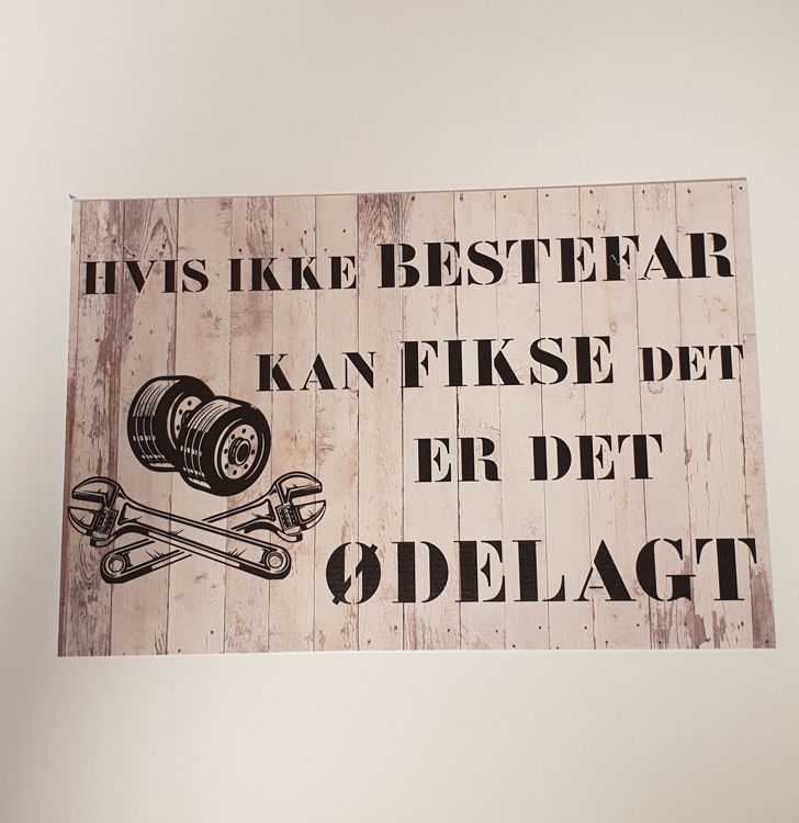 Bilde av Bestefar kan fikse det-plastskilt