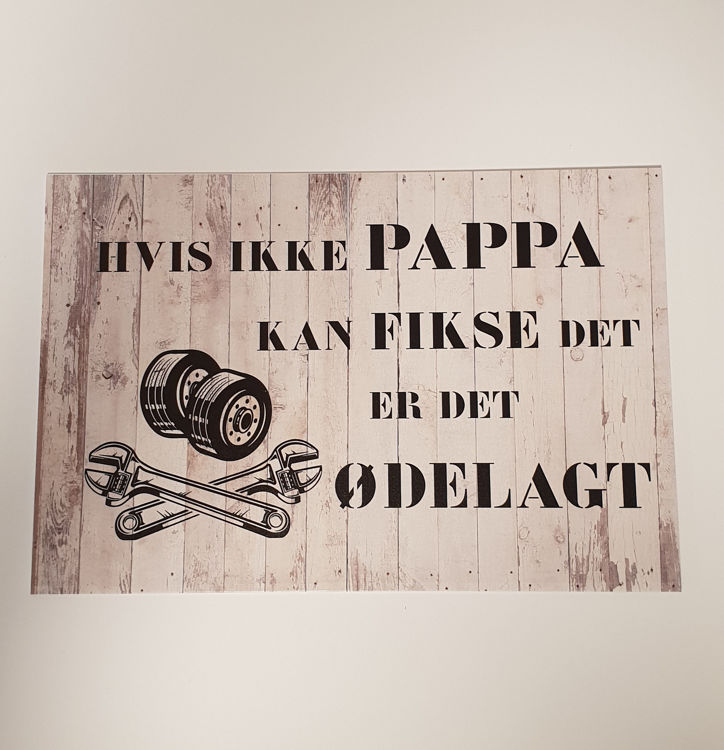 Bilde av Pappa kan fikse det-plastskilt