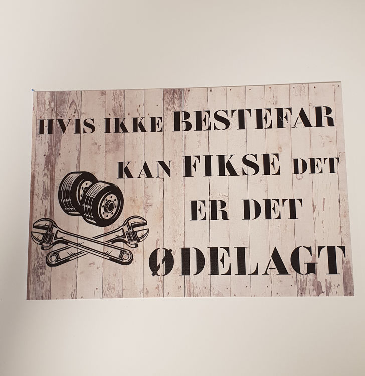 Bestefar kan fikse det-plastskilt